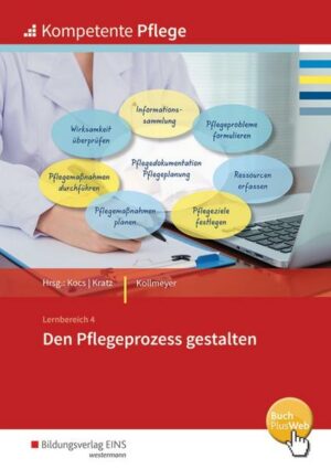 Kompetente Pflege. Den Pflegeprozesse gestalten: Schülerband