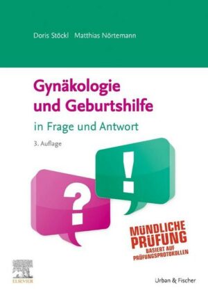 Gynäkologie und Geburtshilfe in Frage und Antwort