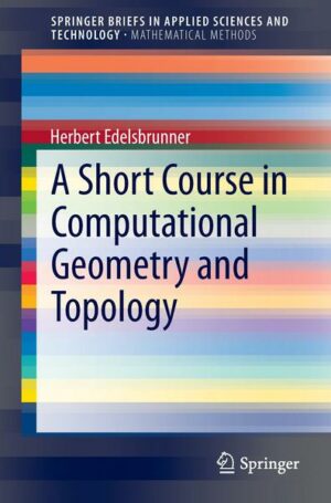 A Short Course in Computational Geometry and Topology
