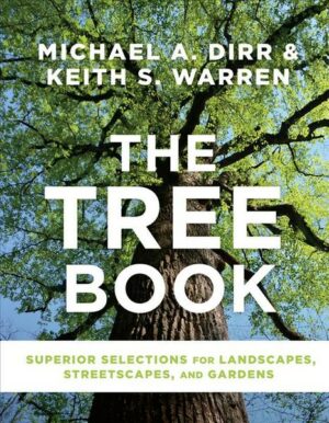 The Tree Book: Superior Selections for Landscapes