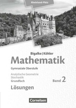 Mathematik Sekundarstufe II Grundfach Band 2 - Analytische Geometrie