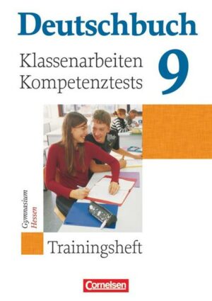 Deutschbuch 9. Schuljahr. Klassenarbeiten