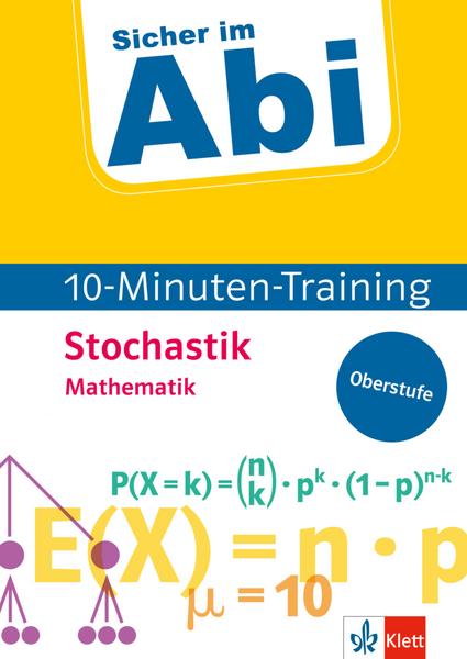 Sicher im Abi 10-Minuten-Training Mathematik Stochastik