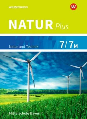 Natur plus 7 / 7M. Schülerband. Bayern