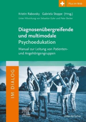 Diagnosenübergreifende und multimodale Psychoedukation