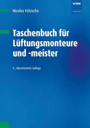 Taschenbuch für Lüftungsmonteure und -meister