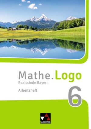 Mathe.Logo 6 Arbeitsheft Neu Realschule Bayern