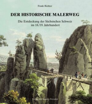 Der historische Malerweg