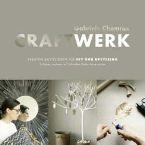 CraftWerk – Kreative Bastelideen für DIY und Upcycling