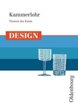 Kammerlohr - Themen der Kunst Design
