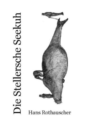 Die Stellersche Seekuh