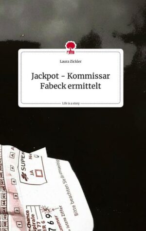 Jackpot - Kommissar Fabeck ermittelt. Life is a Story - story.one