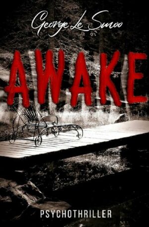 AWAKE !! ?? - Psychothriller