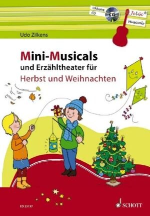 Mini-Musicals und Erzähltheater für Herbst und Weihnachten