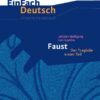 Johann Wolfgang von Goethe: Faust 1. EinFach Deutsch Unterrichtsmodelle