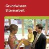 Grundwissen Elternarbeit in der Sozialpädagogik 1