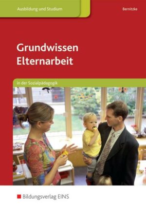 Grundwissen Elternarbeit in der Sozialpädagogik 1