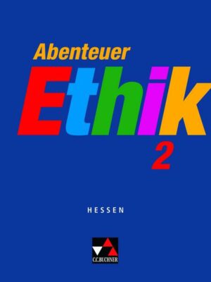 Abenteuer Ethik 2 Hessen