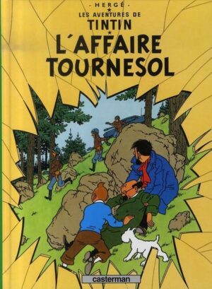 Les Aventures de Tintin. L'affaire Tournesol