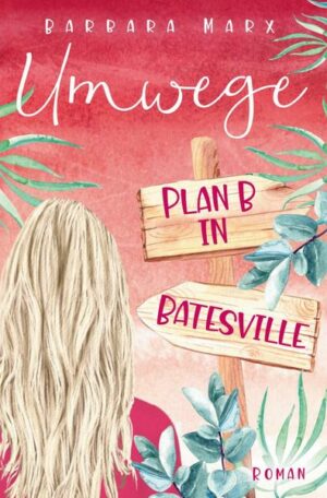 Umwege- Plan B in Batesville