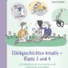 Ethikgeschichten kreativ - Klasse 3 und 4