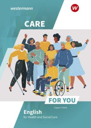 Care For You - English for Health and Social Care. Schülerband