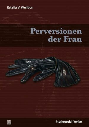 Perversionen der Frau