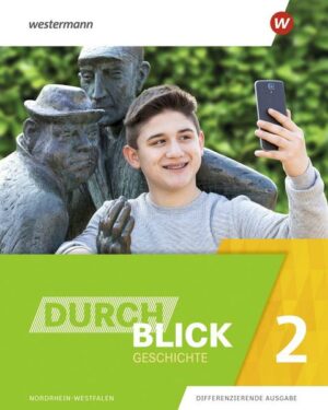 Durchblick Geschichte 2. Schülerband. Für Nordrhein-Westfalen