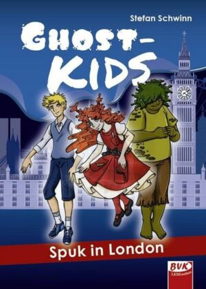 GHOSTKIDS – Spuk in London