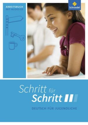 Schritt für Schritt 2. Arbeitsheft. Sekundarstufe 1
