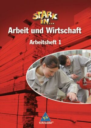 Stark in ... Arbeit Wirtschaft 1 Arb.