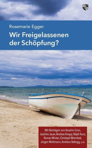 Wir Freigelassenen der Schöpfung?