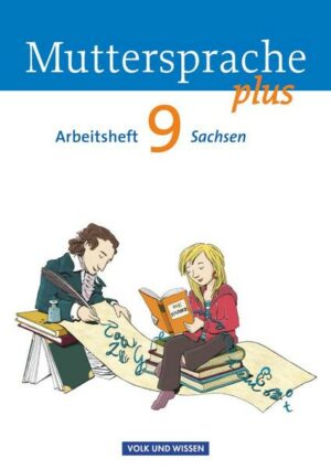 Muttersprache plus 9. Schuljahr. Arbeitsheft Sachsen