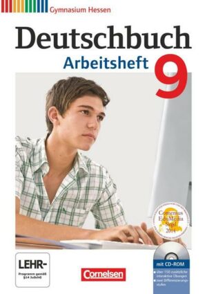 Deutschbuch 9. Schuljahr. Arbeitsheft mit Lösungen und Übungs-CD-ROM. Gymnasium Hessen G8/G9