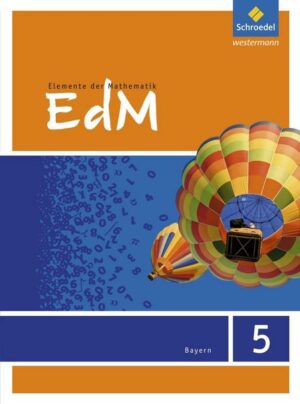 Elemente der Mathematik 5. Schülerband. Sekundarstufe 1. Bayern