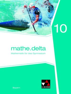 Mathe.delta10 Schülerband Gymnasium Bayern