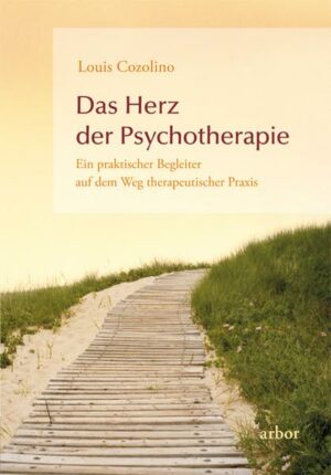 Das Herz der Psychotherapie