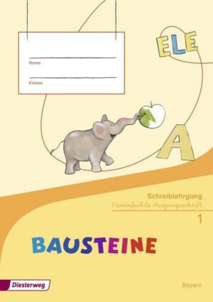 BAUSTEINE Fibel. Schreiblehrgang VA. Bayern