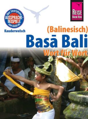 Reise Know-How Sprachführer Basa Bali (Balinesisch) - Wort für Wort