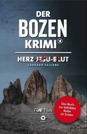 Der Bozen-Krimi: Herz-Jesu-Blut