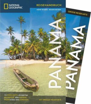 NATIONAL GEOGRAPHIC Reisehandbuch Panama mit Maxi-Faltkarte