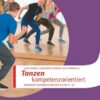 Tanzen kompetenzorientiert