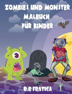 Zombies und Monster Malbuch für Kinder