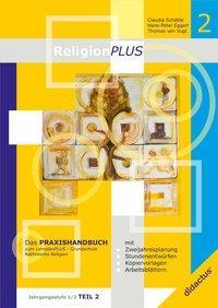 ReligionPLUS - Praxishandbuch Jahrgangsstufe 1/2 - Teil 2