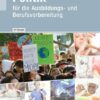 Lehr- und Arbeitsbuch mit eingetragenen Lösungen Politik für die Ausbildungs- und Berufsvorbereitung