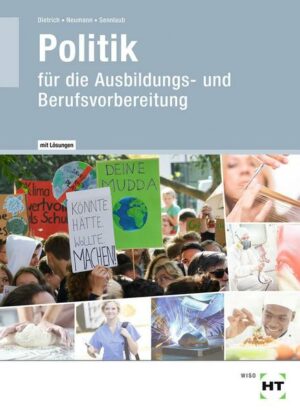 Lehr- und Arbeitsbuch mit eingetragenen Lösungen Politik für die Ausbildungs- und Berufsvorbereitung