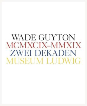 Wade Guyton. Zwei Dekaden MCMXCIX–MMXIX
