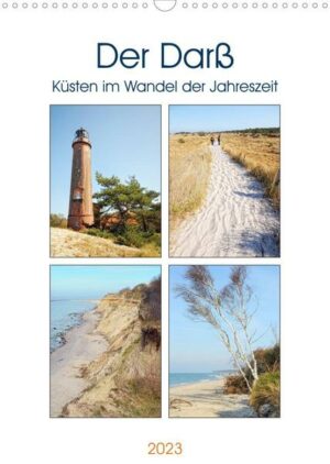 Der Darß - Küsten im Wandel der Jahreszeit (Wandkalender 2023 DIN A3 hoch)