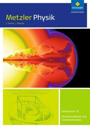 Metzler Physik 1. Arbeitsheft. Qualifikationsphase. Sekundarstufe 2. Nordrhein-Westfalen