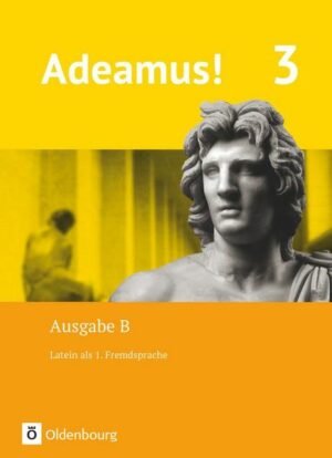 Adeamus! - Ausgabe B Band 3 - Texte